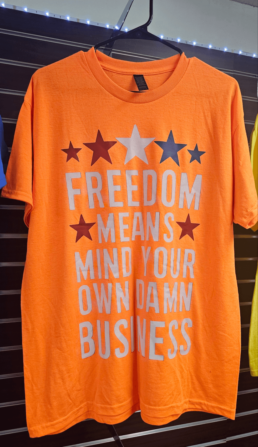 orange Freedom Means Mind Your Own Business Graphic Tee