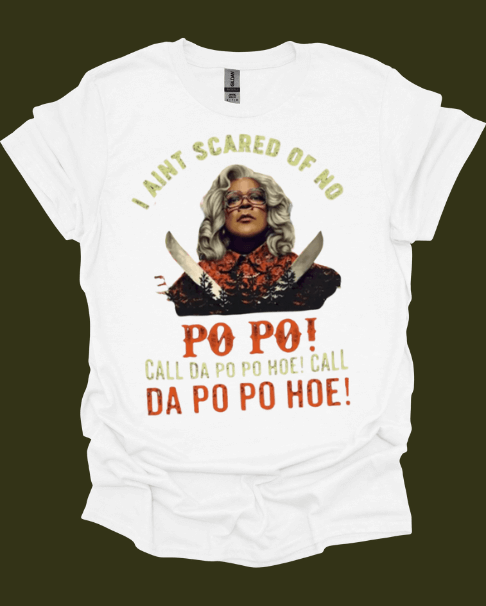 White Not Scared of the Po Po Funny Graphic Tee with graphic design and text on a dark background