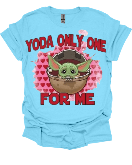 Baby Blue Yoda Only One For Me Valentine's Shirt