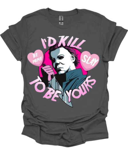 Charcoal Mike Myers "I’d Kill To Be Yours Horror Valentine Graphic Tee