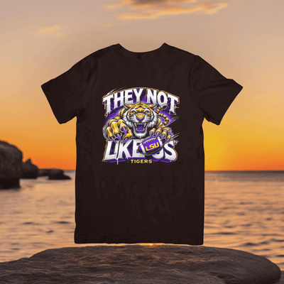 LSU Tigers 'They Not Like Us' Shirt – Bold Game Day Style - Ink Wave Creations