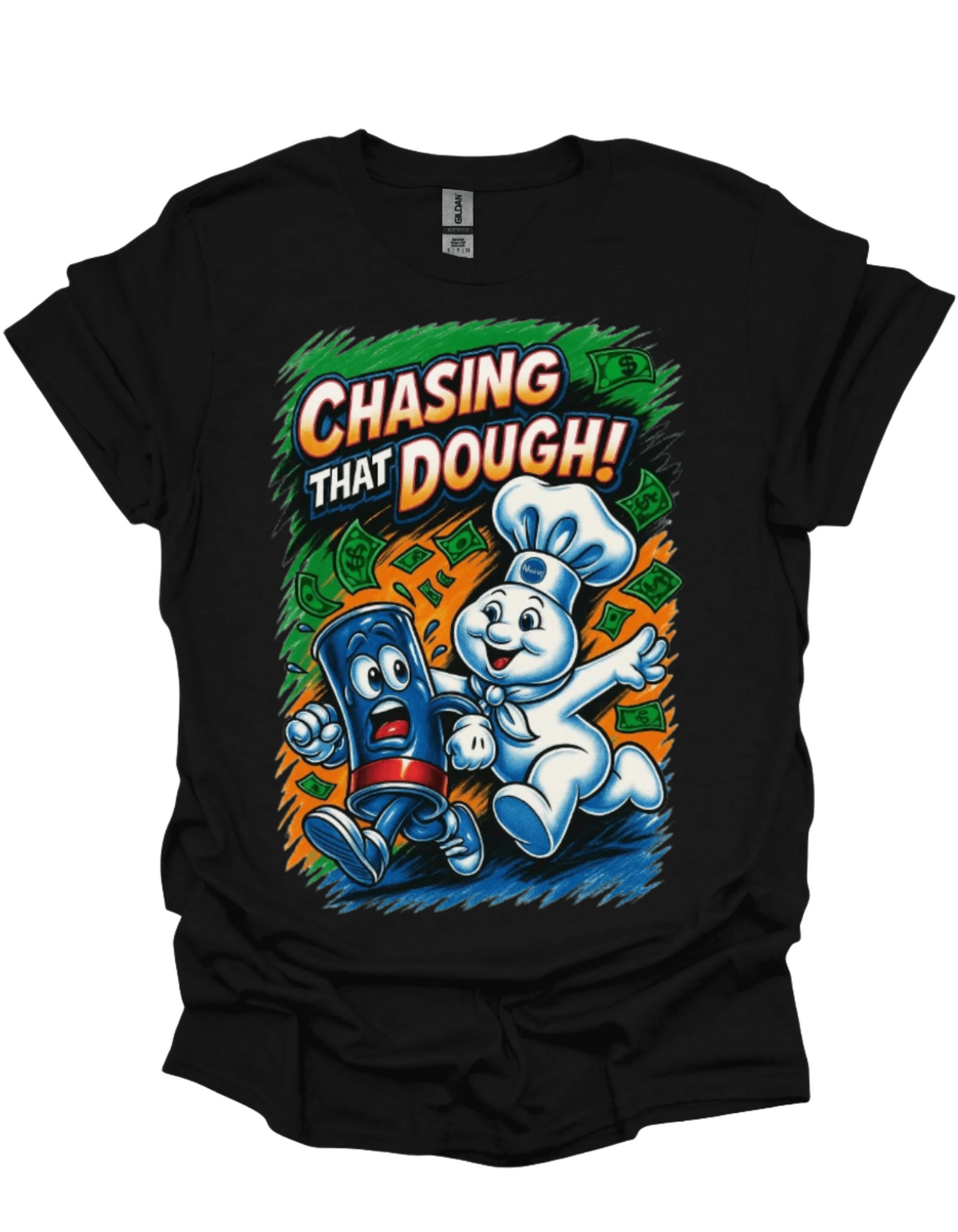 Chasing That Dough Hustle Graphic Tee Dough chasing funny graphic tee