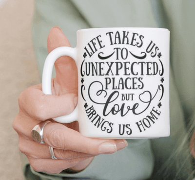 Life Takes Us to Unexpected Places Ceramic Mug - Ink Wave Creations