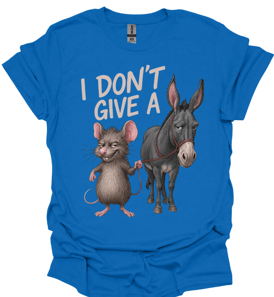 Blue Don’t Care Funny Graphic Tee with a cartoon mouse and donkey holding hands and text 'I Don't Give A' on a white background.
