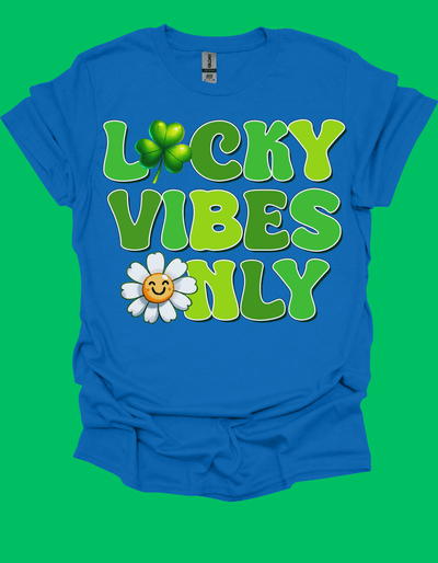 Lucky Vibes Only St. Patrick’s Day shirt