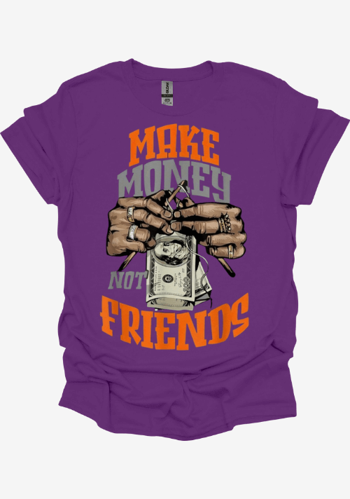 Purple t-shirt with graphic design and text 'MAKE MONEY NOT FRIENDS' on a white background