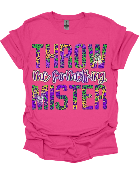 Pink Throw Me Something Mister Mardi Gras T-Shirt