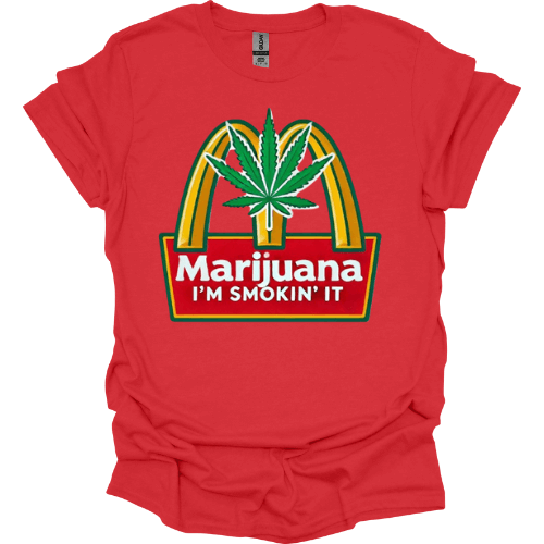 Marijuana, I'm Smoking It Funny 420 Chill Vibes Graphic Tee – Bold & Fun Cannabis Tee