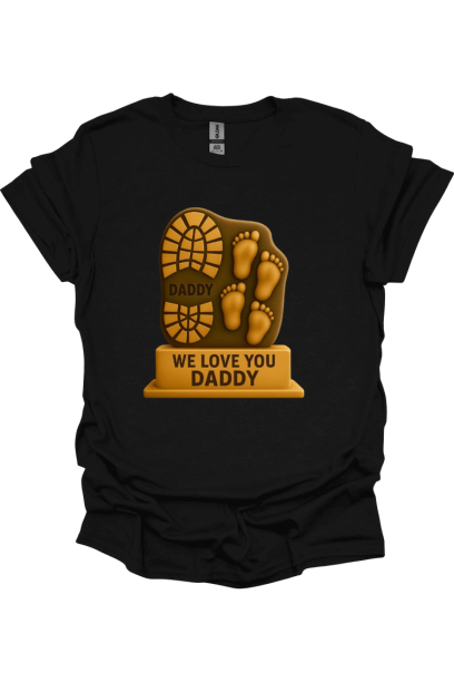 We Love You Daddy Father’s Day Graphic Tee with We Love You Daddy text