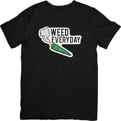 Weed Every day (420) T- shirt - Ink Wave Creations