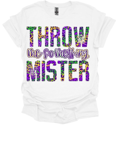 White Throw Me Something Mister Mardi Gras T-Shirt