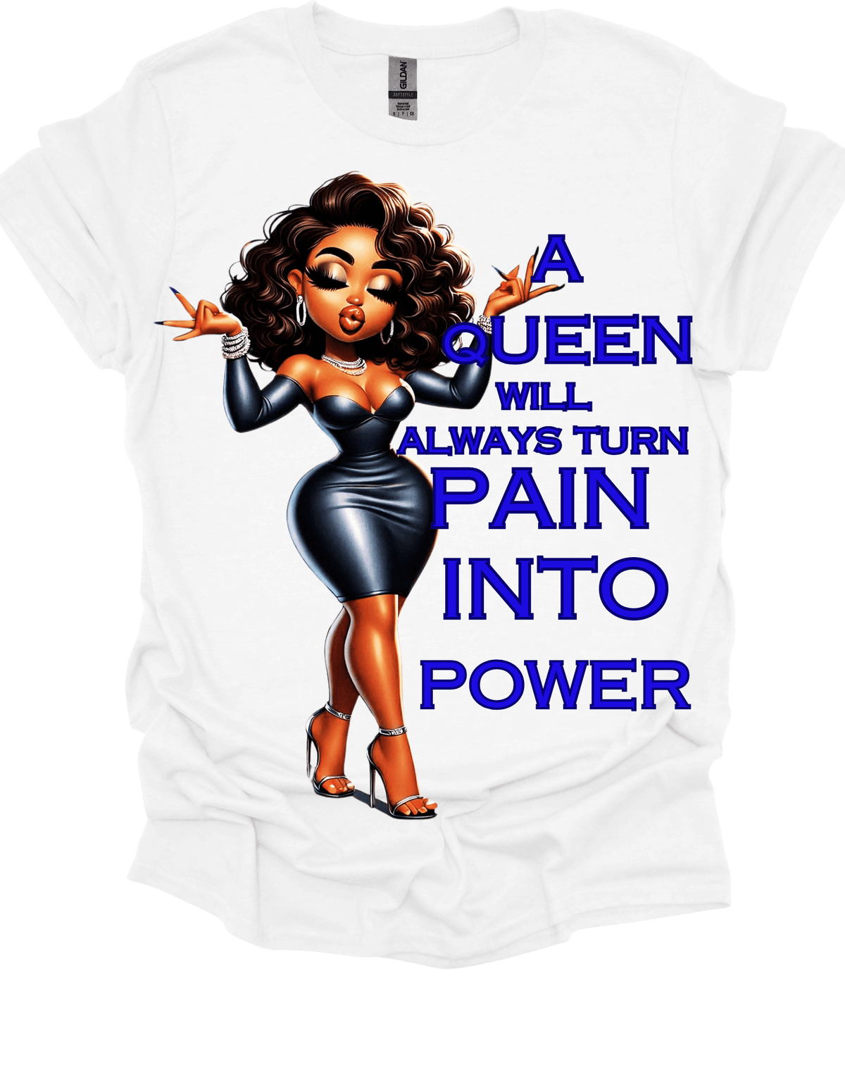 Queen Turns Pain Into Power Empowerment Graphic Tee White Tee