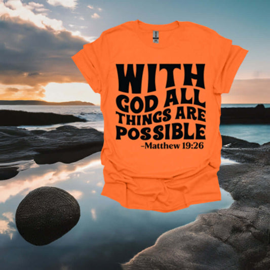 With God All Things Are Possible T-shirt - Ink Wave Creations