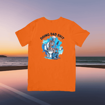 Doing Dad Sh*t Graphic T- shirt - Ink Wave Creations