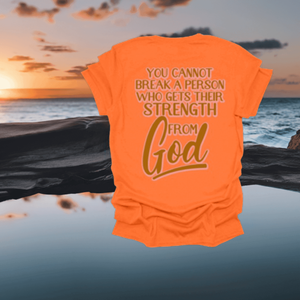 You Cannot Break a Strong Spirit Inspirational Graphic Tee (Front and Back) - Ink Wave Creations