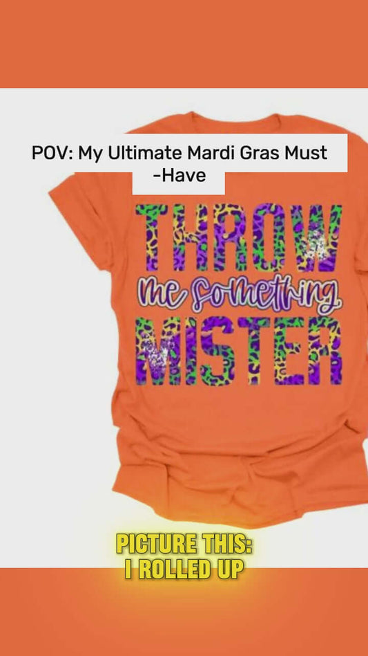 Throw Me Something Mister Mardi Gras T-Shirt Video