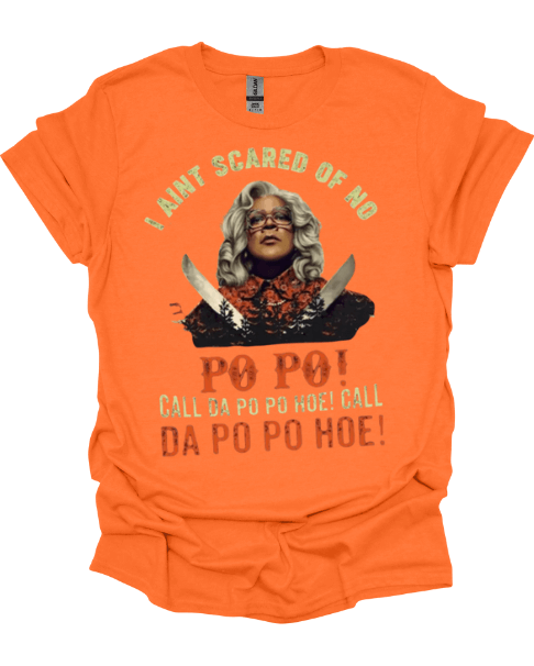 Orange Not Scared of the Po Po Funny Graphic Tee with graphic design and text on a white background